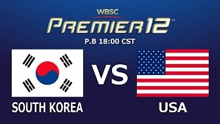 Game 27: S Korea vs USA WBSC Premier12