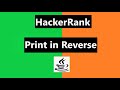 Print in Reverse Hackerrank Solution - java 8| Hackerrank Data Structures