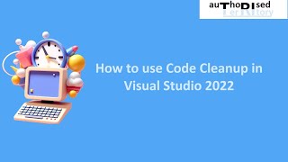 How to use Code Cleanup in Visual Studio 2022
