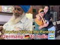 Surprise Visit Germany 🇩🇪 to India 🇮🇳 2024| Surprise visit to My Parents | #indiansingermany