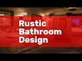 Rustic Bathroom Design