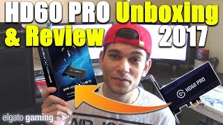 🎮Elgato Gaming HD60 Pro Capture Card Unboxing & Review 2017! Is it worth it?