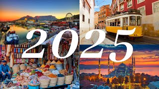 25 Must-Visit Destinations in 2025 for Every Traveler