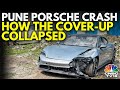 Pune Porsche Crash: How Cover-Up Attempts in Porsche Car Crash Case Exposed | N18V