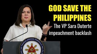 GOD SAVE THE PHILIPPINES: The VP Sara impeachment backlash