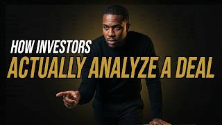 How Investors Actually Analyze a Deal (Most People Are Looking at the Wrong Numbers)
