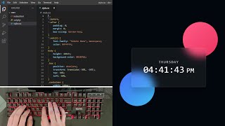 ASMR Programming - Glassmorphism Clock using Html CSS and Javascript - No Talking