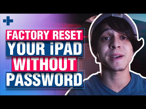 How to Factory Reset Your iPad without Password