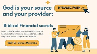 God is your source and your provider: Biblical financial secrets // Dieu est ta seul source 20240602