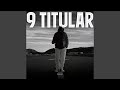 9 Titular