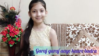 Raag Miyan Malhar - Garaj Garaj Aaye Kaare Badra / Navni Shrivastava