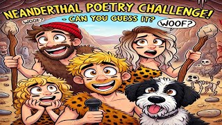 Neanderthal Poetry Challenge! Can We Guess the Caveman Clues? 🤔😂 | Try Something New Thursday