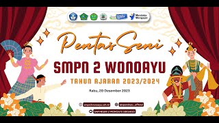 Pentas Seni SMP Negeri 2 Wonoayu Semester Ganjil Tahun Ajaran 2023/2024