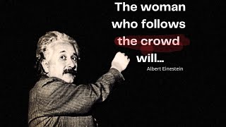 Surprising Albert Einstein Quotes About woman