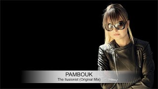 Pambouk - The Ilusionist (Original Mix)