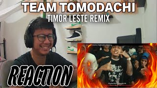 REACTION チーム友達 - TEAM TOMODACHI  TIMOR LESTE REMIX 🇹🇱