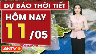 Dự báo thời tiết hôm nay 11/5: Miền Bắc nắng nóng bao trùm, đêm nay có mưa | ANTV