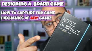 How to capture the game mechanics of ANY game!