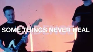 Cadence - Some Things Never Heal (Official Video)