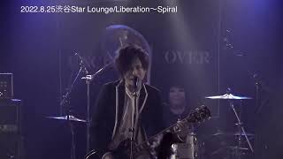 UNCLOCK LOVER20220825渋谷STAR LOUNGE/Liberation-Spiral