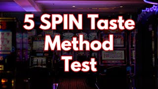 5 Spin Slot Method Test via Professor Slots Guide