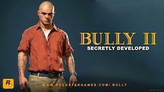 BULLY 2 - Rockstar Games IS MAKING!