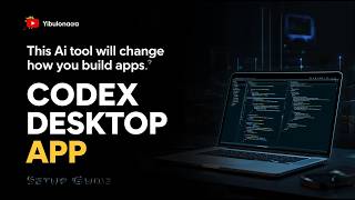 Getting Started with Codex Desktop App || Full Beginner Guide