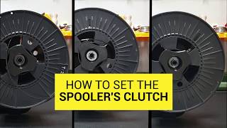 Felfil Spooler: how to set the clutch