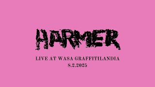 HARMER LIVE AT WASA GRAFFITILANDIA