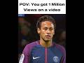 Pov: 1 mil views 🔥 #neymar #football #viral #edit