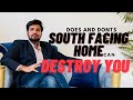 South Facing Home can destroy you ? दक्षिण मुखी घर की असलियत ।। #vastu #वास्तु