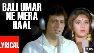 Bali Umar Ne Mera Haal | Dj Remix Hindi Full Song | Awaargi | Govinda, Meenakshi