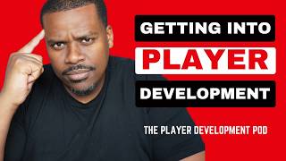 These FIVE Steps Can Help You Get into Player Development!