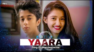 Yaara 2 |Rahul Ghildiyal & Amrita khnal | Bad-Ash New  2019 Song|| NEW UPLOADED Sing By Mamtashama