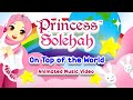 Islamic Children Song | Princess Solehah - On Top of the World [Cover]