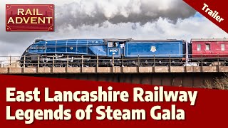 East Lancashire Railway - Legends of Steam Gala - Trailer (4K)