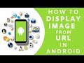 how to LOAD IMAGE From URL In Imageview In Android - Android APP Development Tutorial Series 2019