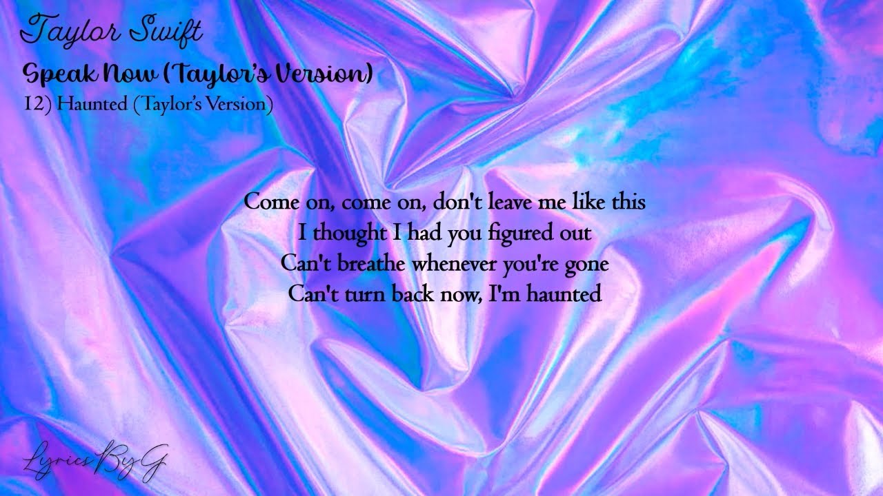 Taylor Swift-Haunted (Taylor's Version) Lyrics - YouTube