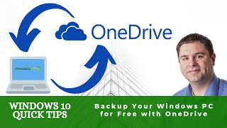 Windows10 QuickTip Backups with OneDrive