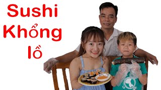 Vị khán giả tìm tới tận công ty dạy Huy Tí Hon và Út Mini làm món Sushi II TRẢI NGHIỆM MỚI