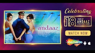 Andaaz (2003) - Full Movie HD - Akshay Kumar - Priyanka Chopra - Lara Dutaa - #18YearsOfAndaaz