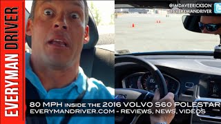 80 MPH inside 2016 Volvo S60 Polestar on Everyman Driver