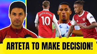 ARSENAL NEWS TODAY | Arteta To Make Big Decision! | Arsenal Injury news latest | Arsenal News Today