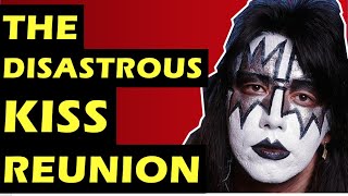 KISS  The Story Of The Band's Disastrous Reunion With Ace & Peter