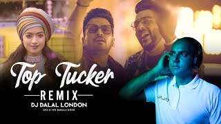 Top Tucker | Tapori Remix | DJ Dalal London | Badshah | Jonita Gandhi | Latest Bollywood DJ Songs