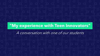 Why Young Teens Like Teen Innovators | Youth Mentoring