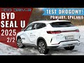 BYD Seal U DM-i 2025 - TEST DRIVE 2/2 - Driving, fuel consumption, headlights, prices | 1.5 324 ENG