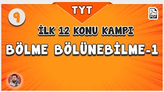 Bölme Bölünebilme-1 | TYT İlk 12 Konu Kampı | #merthoca #hedef12