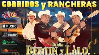 DUETO BERTIN Y LALO  Las Mejores Guitarras Del Rancho  Album Completo