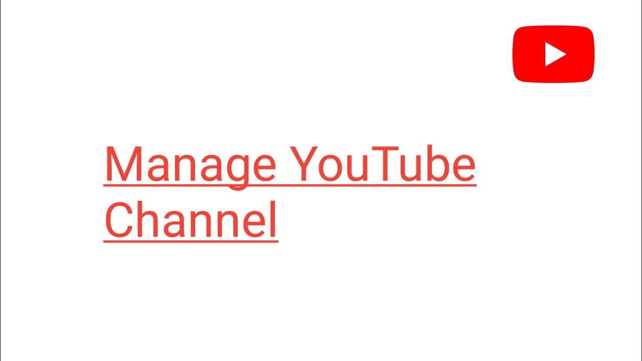 Invite Someone To Manage Your Youtube Channel Youtube